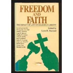 Image for Freedom and Faith: The Impact of Law on Religious Freedom